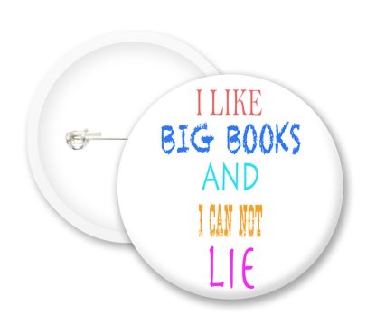 I Like Big Books Button Badges