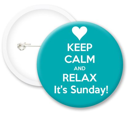 Keep Calm and Relax Button Badges