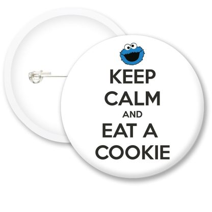 Keep Calm and Eat Cookie Button Badges