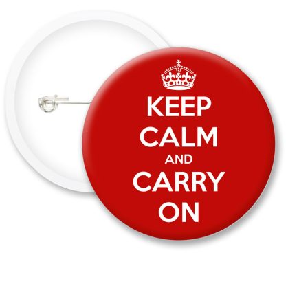 Keep Calm and Carry On Button Badges